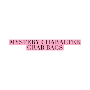 Character Mystery Grab Bags