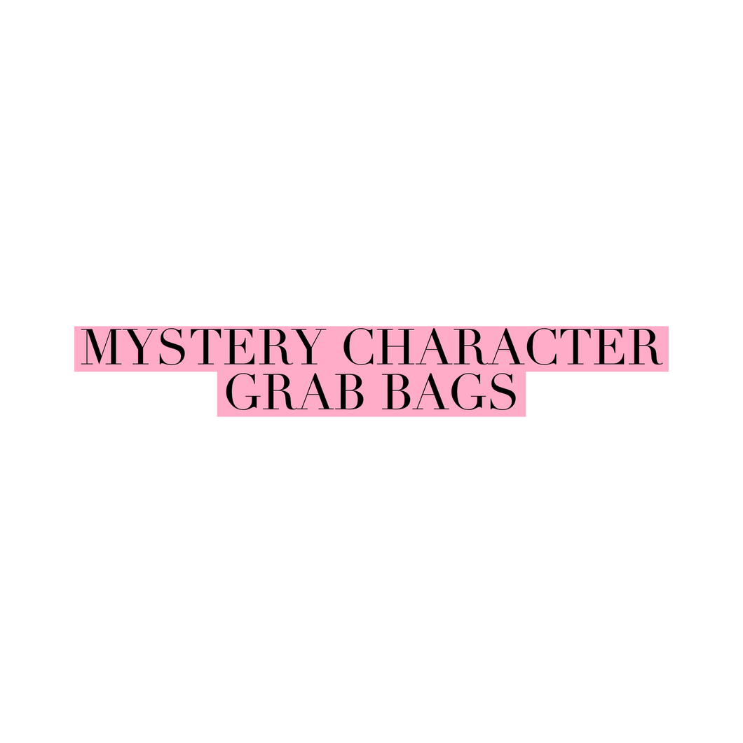 Character Mystery Grab Bags