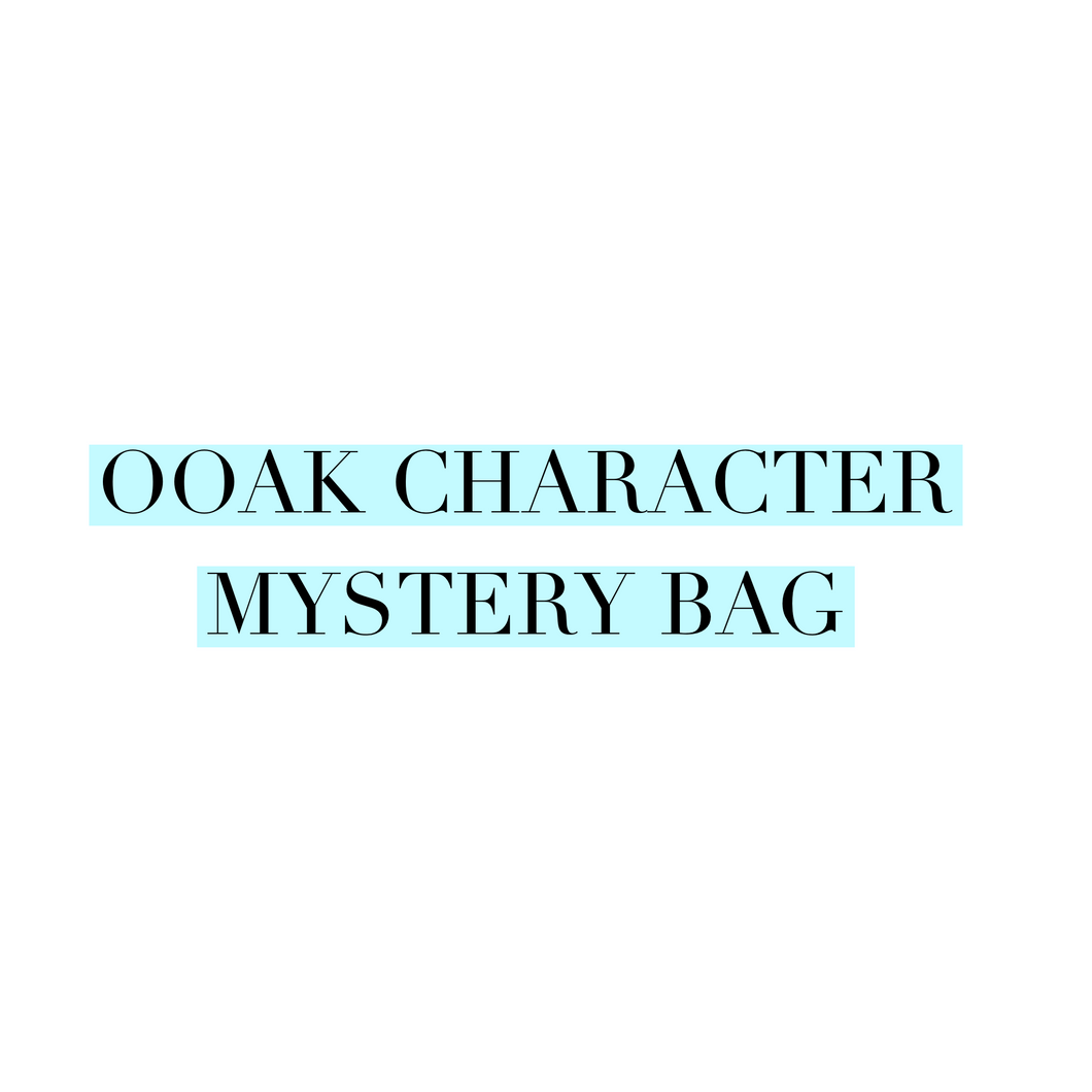 OOAK Character Mystery Grab Bags
